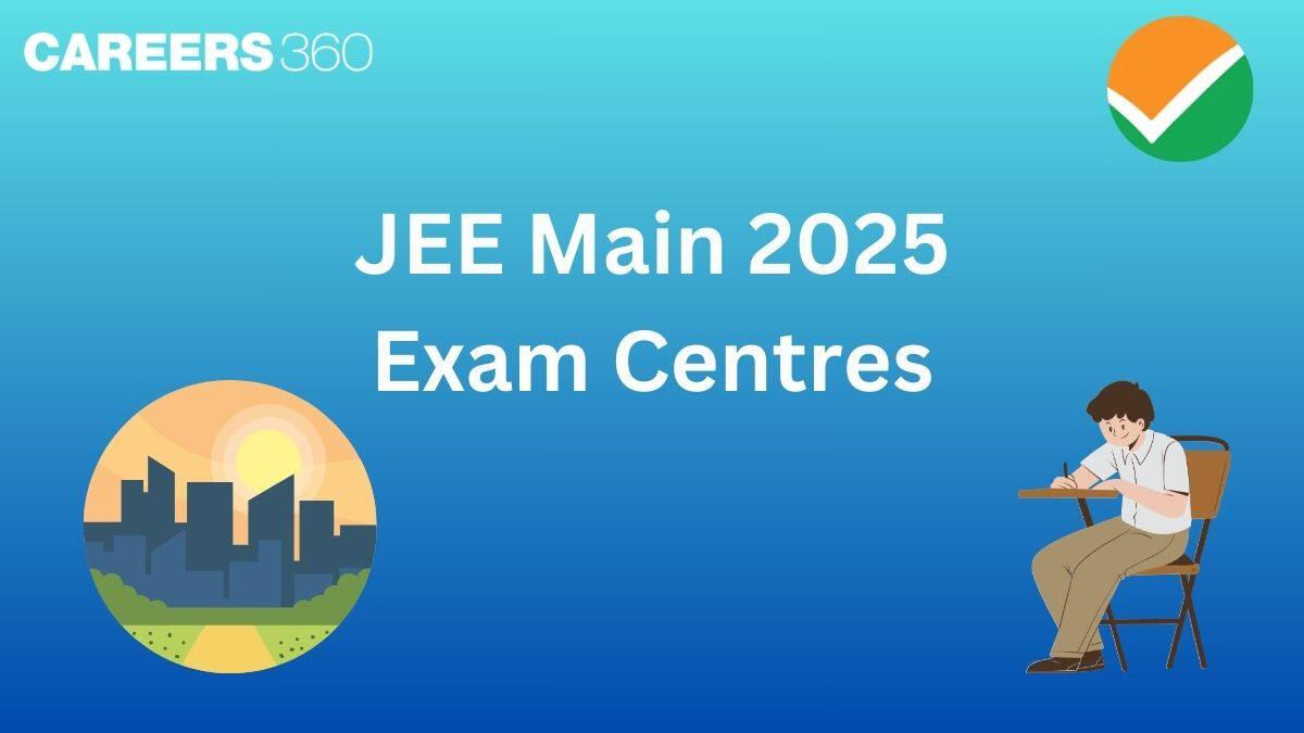JEE-Main-2025-Exam-Centres_wom7C6a.jpg